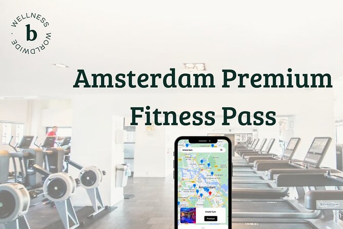 Amsterdam Premium Fitness Pass - Just The Basics